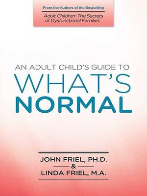 cover image of An Adult Child's Guide to What's Normal